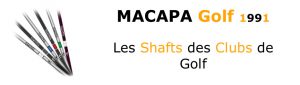 Lire la suite à propos de l’article Clubs de Golf sur mesure ***** Les shafts (manches)